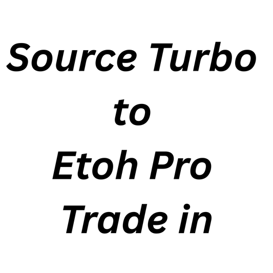 The Source Turbo to Etoh Pro Trade in